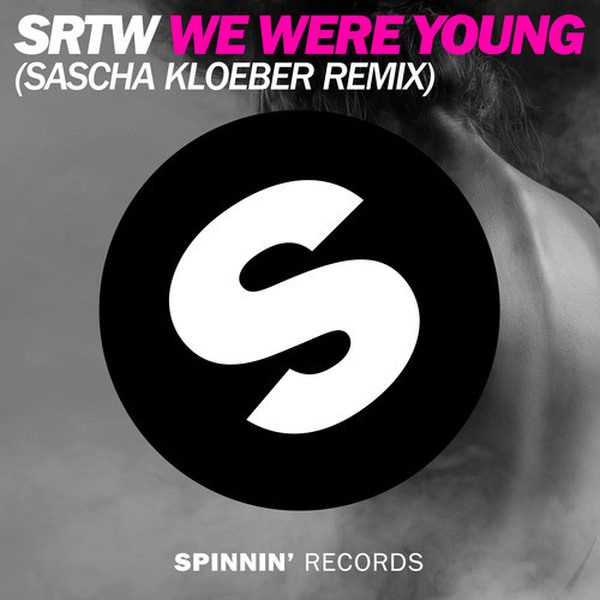 SRTW — We Were Young (Sascha Kloeber remix) cover artwork
