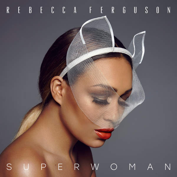 Rebecca Ferguson — Superwoman cover artwork
