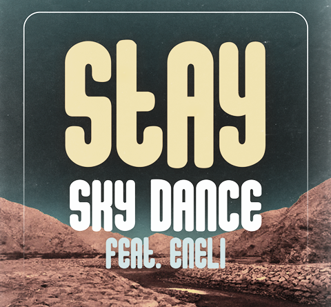 Skydance featuring Eneli — Stay cover artwork