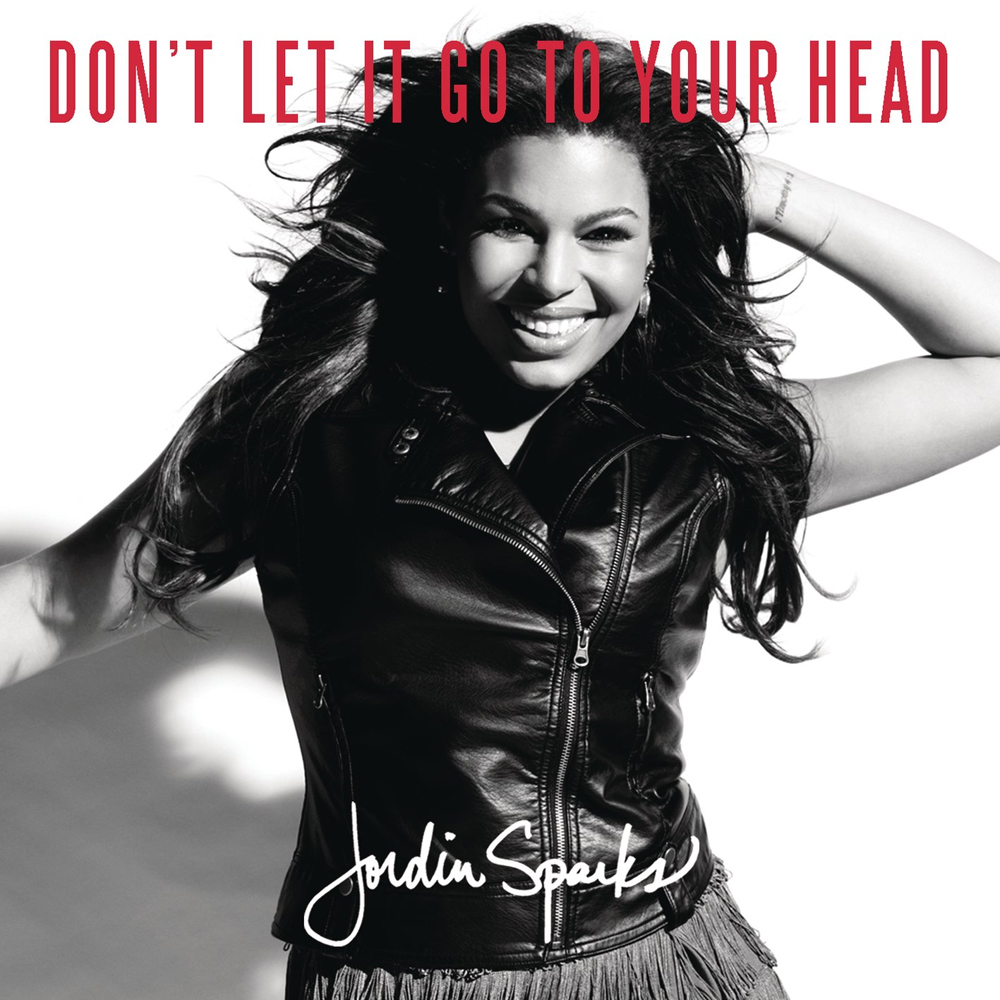 Jordin Sparks Don&#039;t Let It Go to Your Head cover artwork