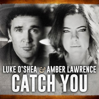 Luke O&#039;Shea & Amber Lawrence — Catch You cover artwork