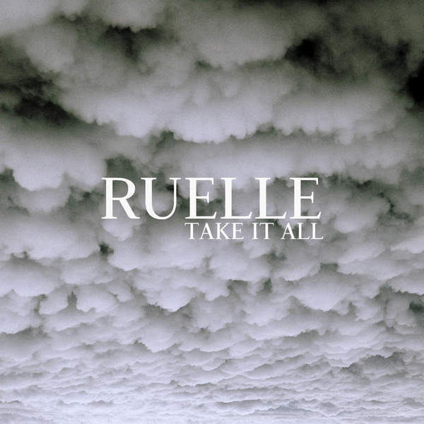 Ruelle — Take It All cover artwork