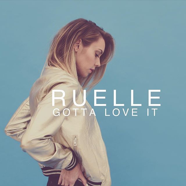 Ruelle Gotta Love It cover artwork