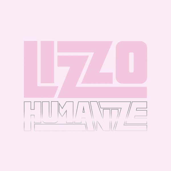 Lizzo — Humanize cover artwork