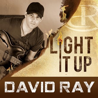 David Ray — Light It Up cover artwork