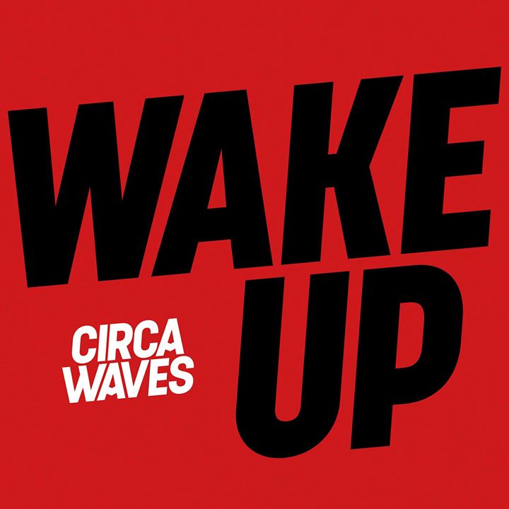 Circa Waves Wake Up cover artwork