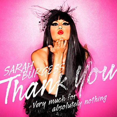 Sarah Burgess — Thank You (Very Much For Absolutely Nothing) cover artwork