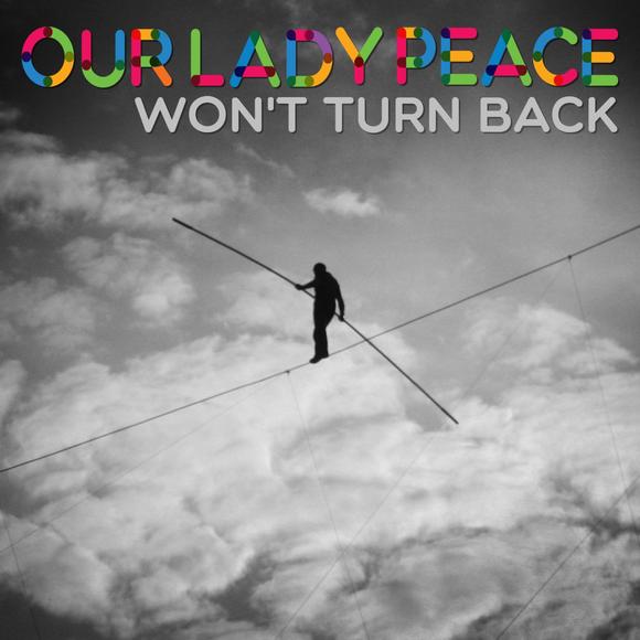 Our Lady Peace Won&#039;t Turn Back cover artwork