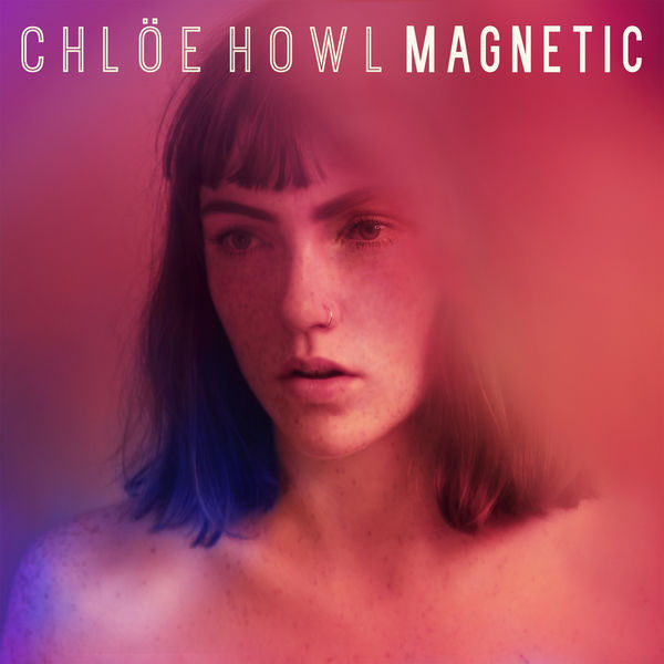 Chlöe Howl — Magnetic cover artwork