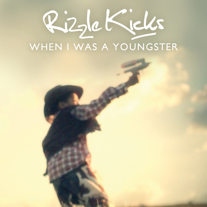 Rizzle Kicks — When I Was A Youngster cover artwork