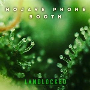 Mojave Phone Booth — Landlocked cover artwork