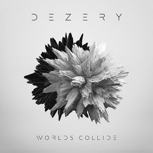Dezery Worlds Collide cover artwork