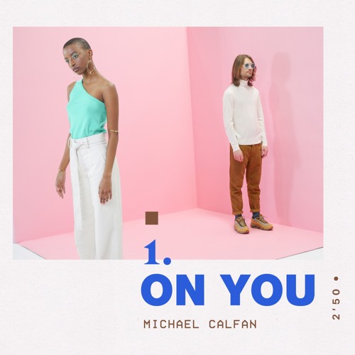 Michael Calfan — On You cover artwork