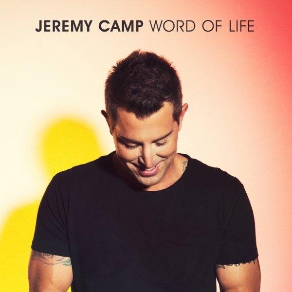 Jeremy Camp Word of Life cover artwork