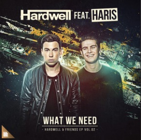 Hardwell featuring Haris — What We Need cover artwork