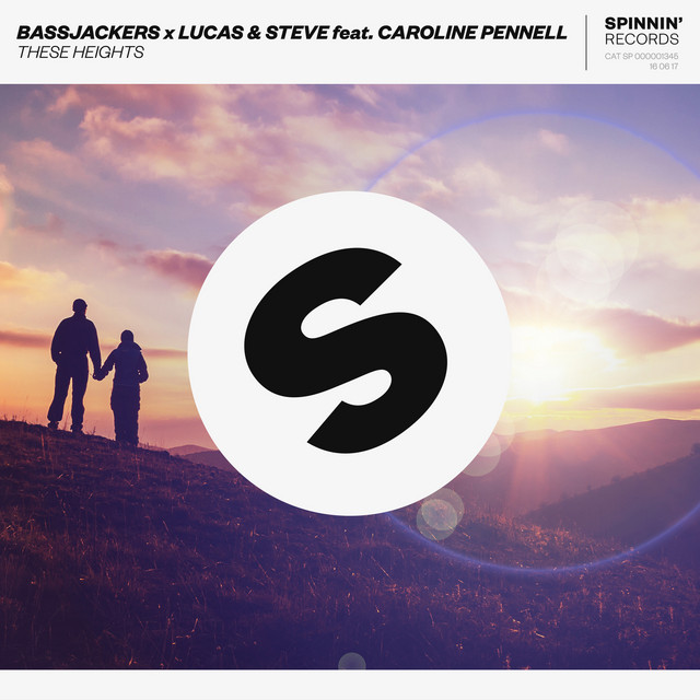 Bassjackers & Lucas &amp; Steve ft. featuring Caroline Pennell These Heights cover artwork