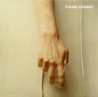 Placebo — 36 Degrees cover artwork