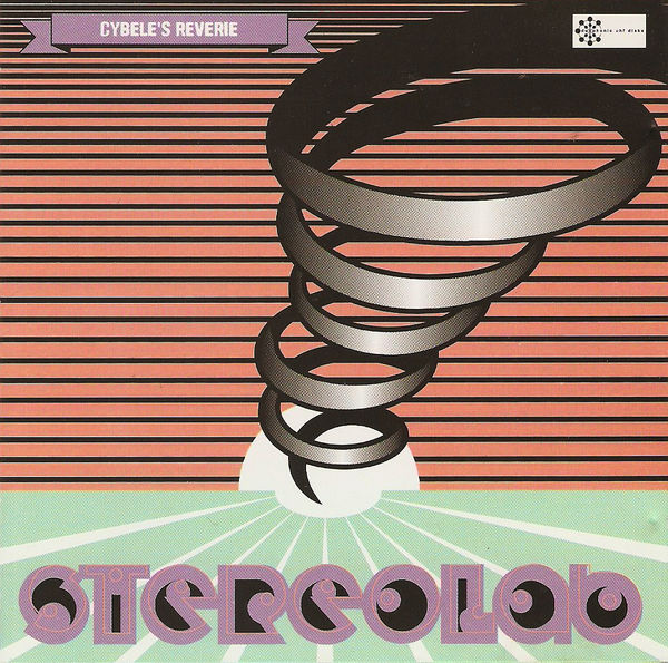 Stereolab — Cybele&#039;s Reverie cover artwork