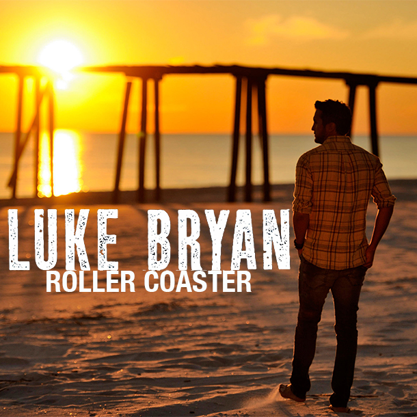 Luke Bryan Roller Coaster cover artwork