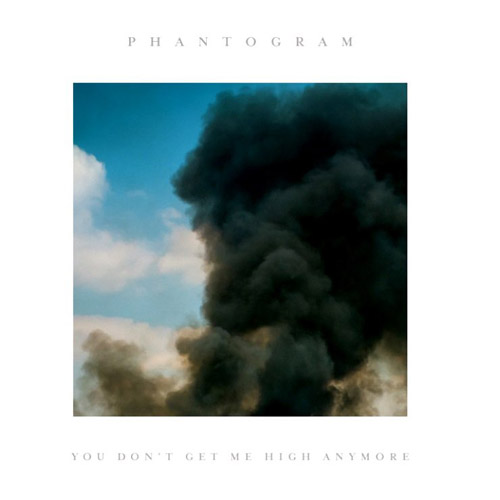 Phantogram You Don&#039;t Get Me High Anymore cover artwork