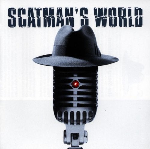 Scatman John Scatman&#039;s World cover artwork