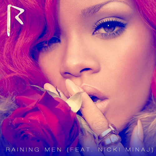 Rihanna featuring Nicki Minaj — Raining Men cover artwork