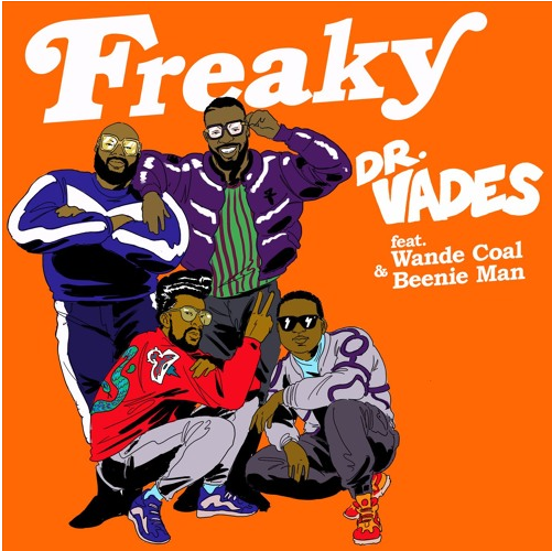 Dr Vades ft. featuring Wande Coal & Beenie Man Freaky cover artwork