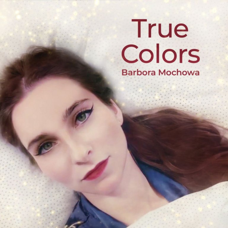 Barbora Mochowa — True Colors cover artwork