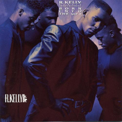 R. Kelly; Public Announcement Born Into The 90&#039;s cover artwork