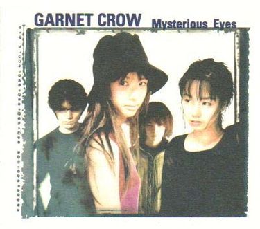 Garnet Crow — Mysterious Eyes cover artwork