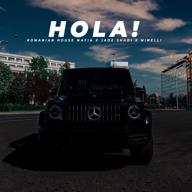 Romanian House Mafia, Jade Shadi, & Minelli — Hola! cover artwork