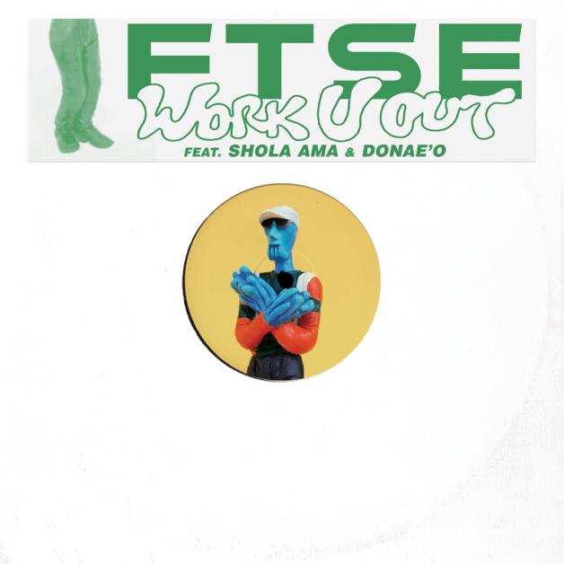 FTSE ft. featuring Shola Ama & Donae&#039;o Work U Out cover artwork