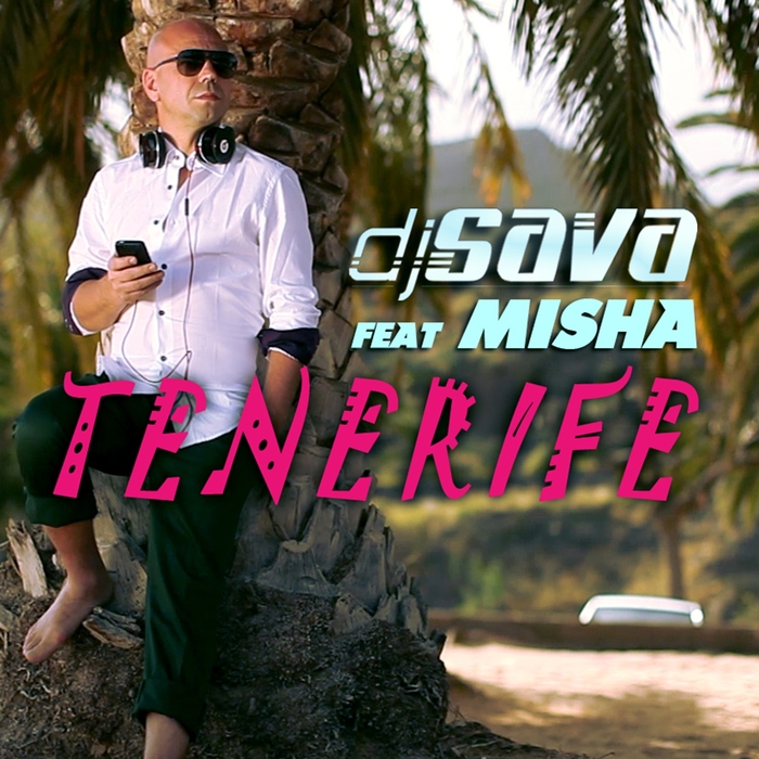 DJ Sava ft. featuring Misha Tenerife cover artwork