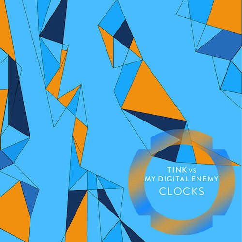 Tink & My Digital Enemy — Clocks cover artwork