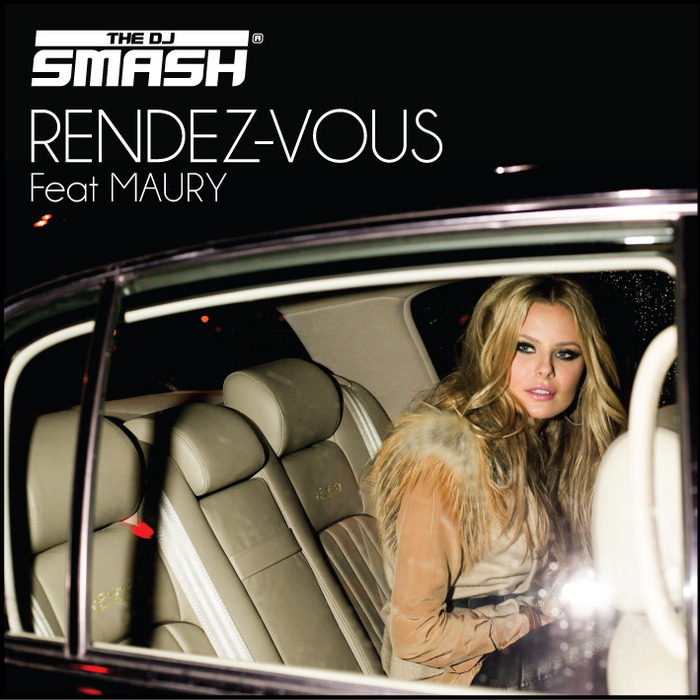 DJ Smash ft. featuring Maury Rendez Vous (Sebastien Lintz Radio Edit) cover artwork