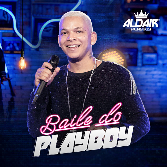 Aldair Playboy Baile do Playboy cover artwork