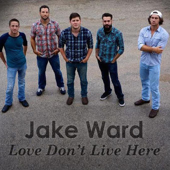 Jake Ward Love Don&#039;t Live Here cover artwork