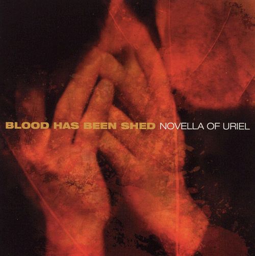 Blood Has Been Shed Novella of Uriel cover artwork