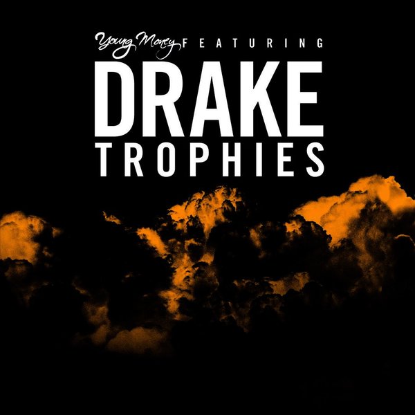 Young Money featuring Drake — Trophies cover artwork