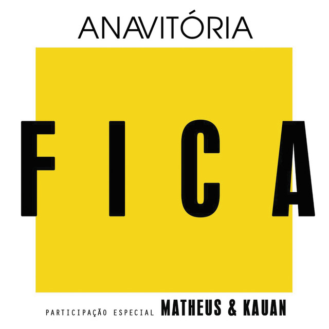 ANAVITÓRIA featuring Matheus &amp; Kauan — Fica cover artwork