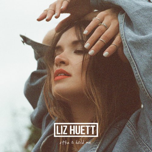 Liza Huett — STFU &amp; Hold Me cover artwork