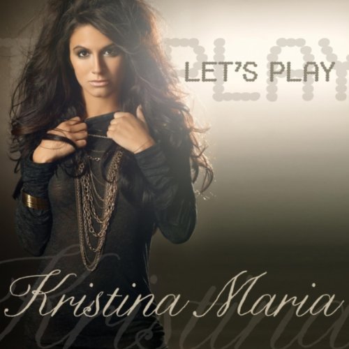 Kristina Maria — Let&#039;s Play cover artwork