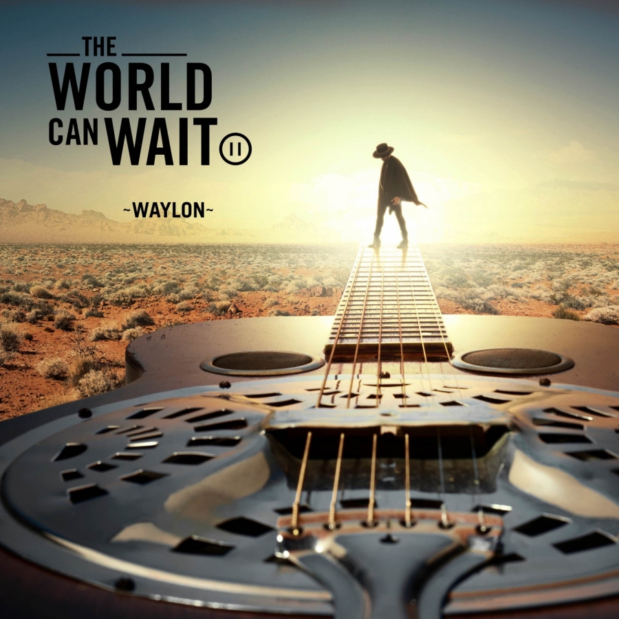 Waylon The World Can Wait cover artwork