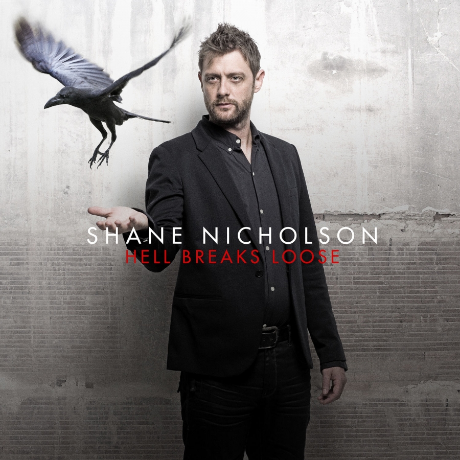 Shane Nicholson Hell Breaks Loose cover artwork