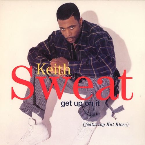 Keith Sweat featuring Kut Klose — Get Up on It cover artwork