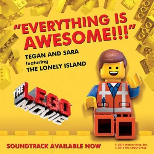 Tegan and Sara featuring The Lonely Island — EVERYTHING IS AWESOME!!! cover artwork