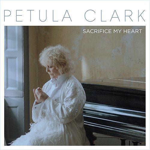 Petula Clark — Sacrifice My Heart cover artwork