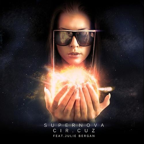 Cir.Cuz ft. featuring Julie Bergan Supernova cover artwork