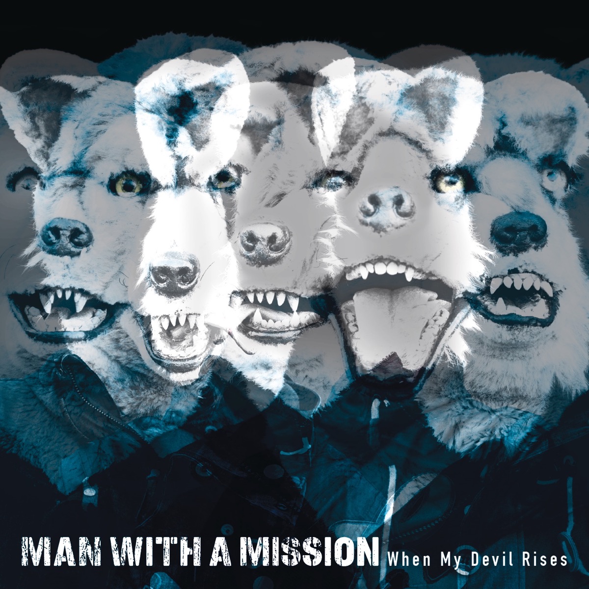 MAN WITH A MISSION — When My Devil Rises cover artwork
