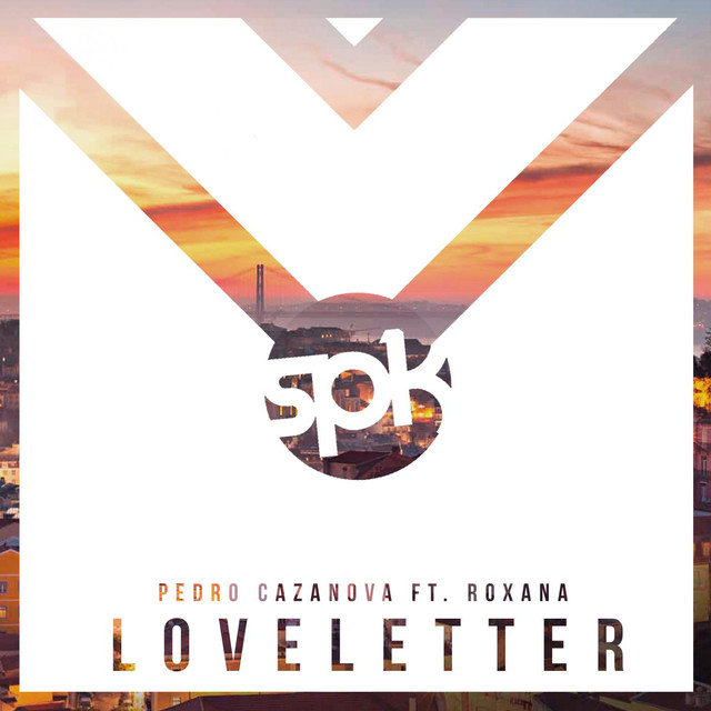Pedro Cazanova featuring Roxana — Love Letter cover artwork